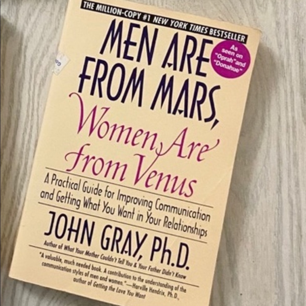 Men are from mars, women are from Venus